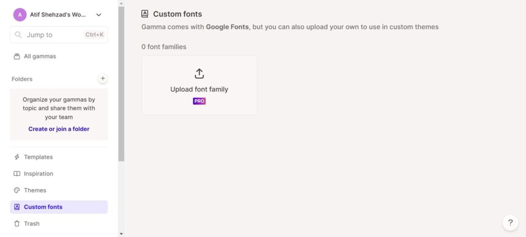How to insert/use a custom font family in Gamma AI.