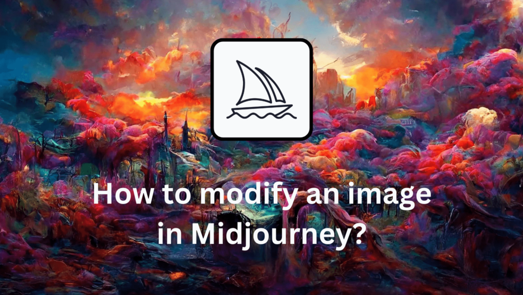 how to modify an image in midjourney?