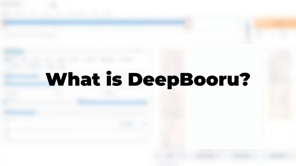 What is DeepBooru? How to use it with Automatic1111?