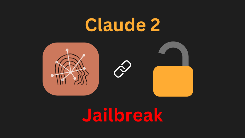 Claude 2 Jailbreak
