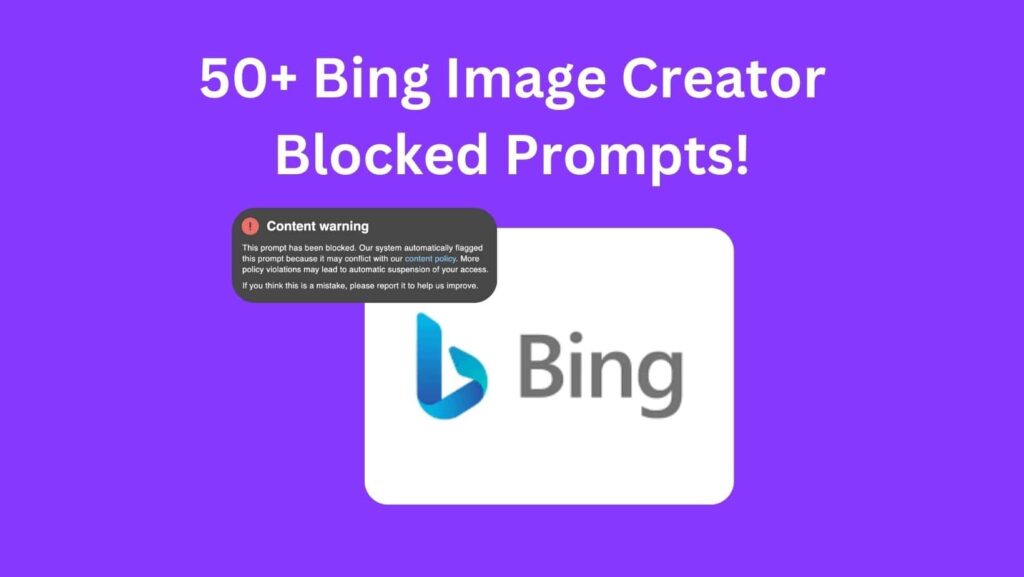 Don't let Bing Image Creator blocked prompts hold you back – discover the secrets to overcoming them with ease.