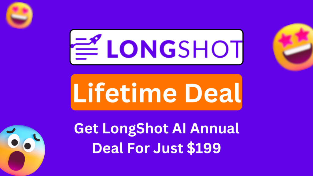 How to get LongShot AI lifetime deal in 2024?