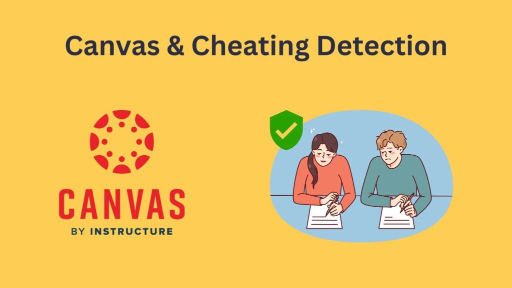 Can Canvas Detect Cheating?