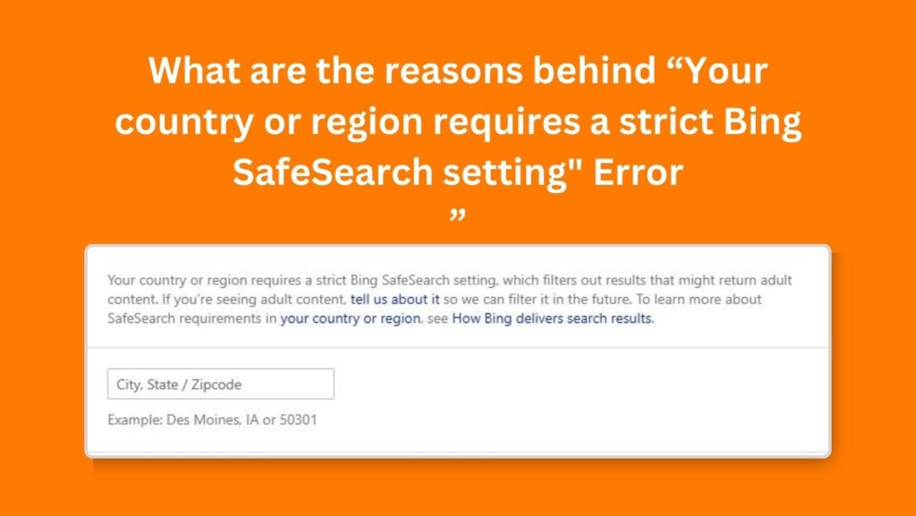 Embark on a transformative journey for your nation: Your Country or Region Requires a Strict Bing SafeSearch Setting.