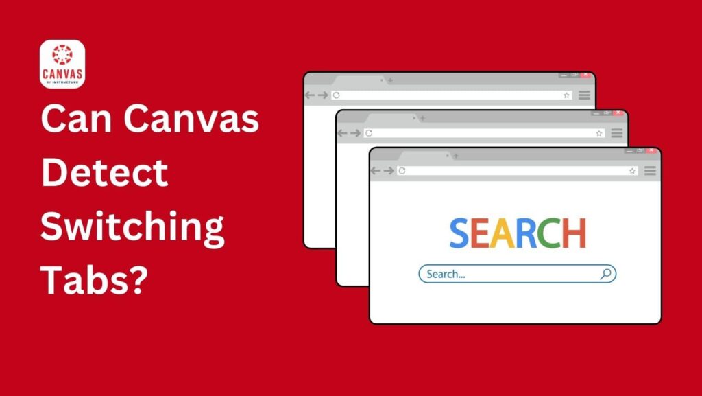 Discover the truth behind online exam surveillance: Can Canvas detect switching tabs?