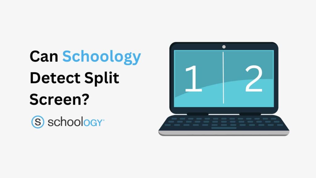 Discover the truth: Can Schoology detect split screen? Unveil the secrets of online exam invigilation now!