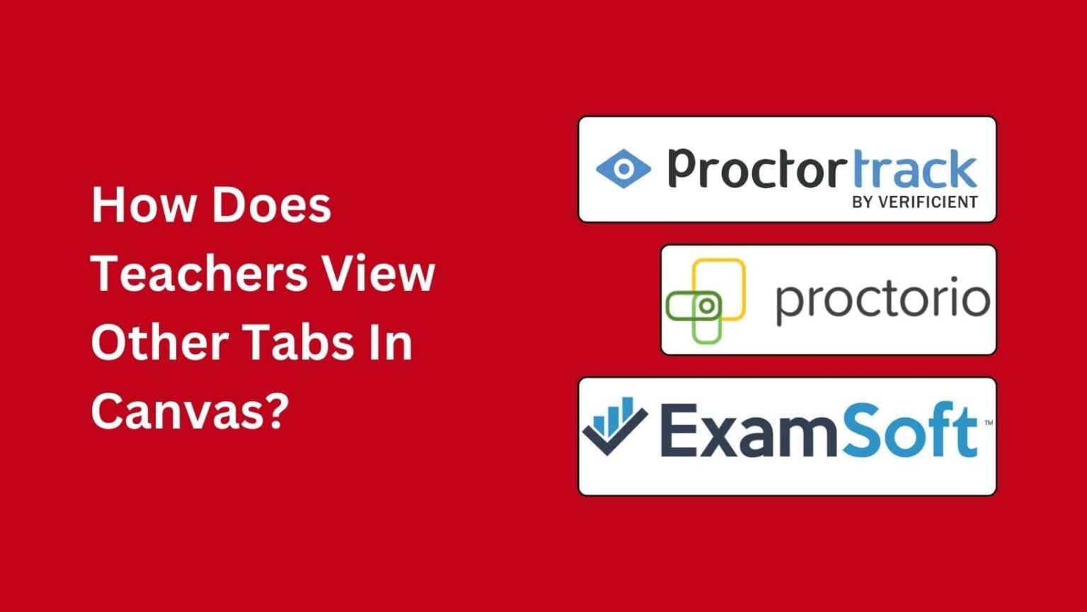 Can Canvas Detect Switching Tabs During Exam? Roboreachai