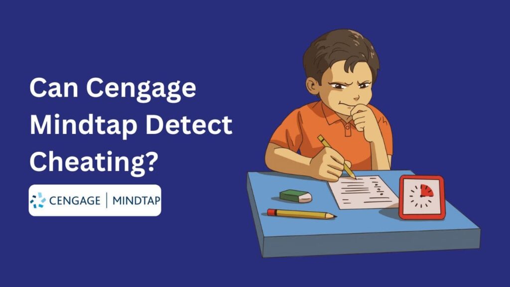 Cengage Exams: Your Guide to Honest Success! Uncover "Can Cengage Detect Cheating?" & discover winning strategies!