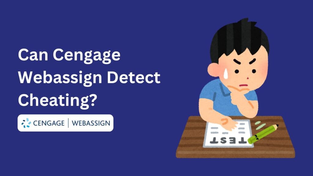 Cengage Exams Got You Sweating? Relax! We answer "Can Cengage Detect Cheating?" & provide honest test-taking tips!