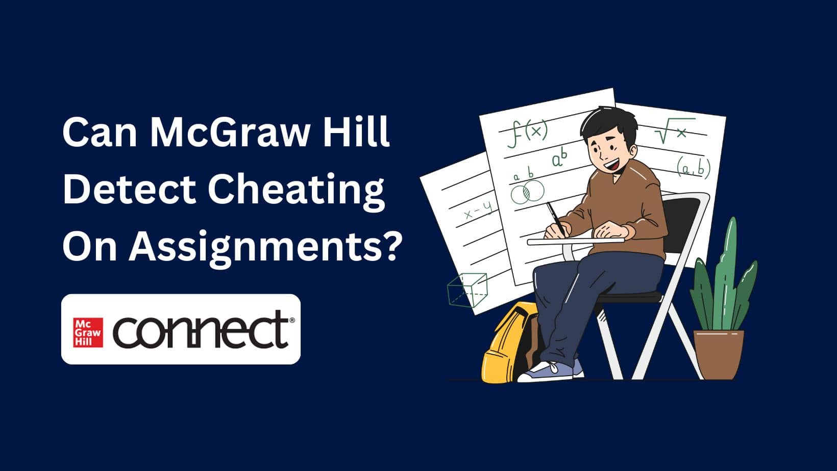 does mcgraw hill connect detect cheating on assignments