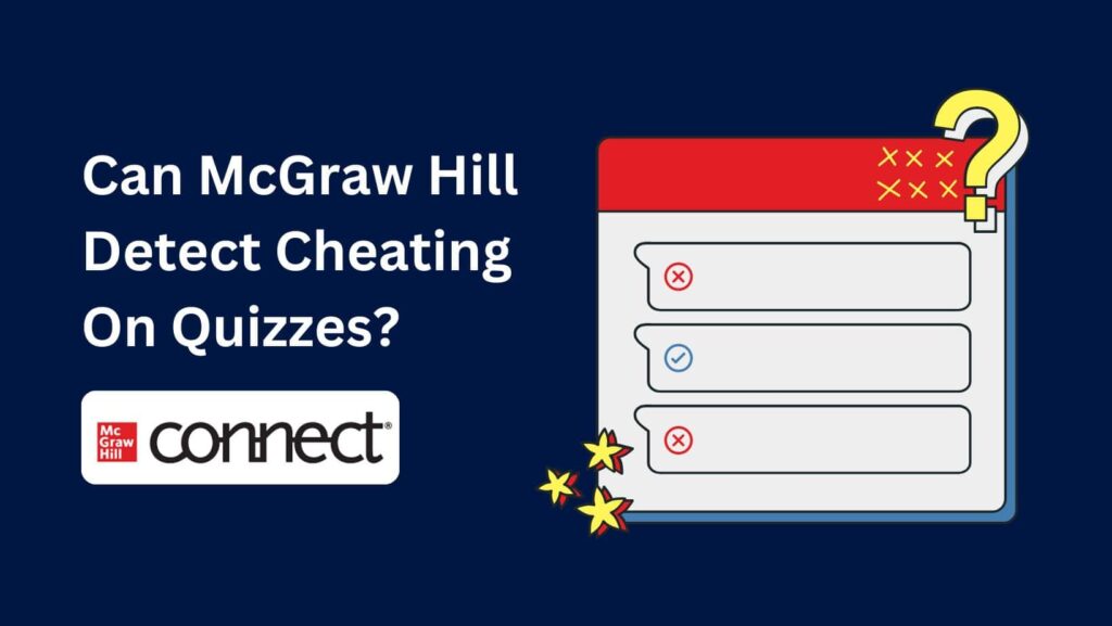Dive deep: Can McGraw Hill Detect Cheating in quizzes?