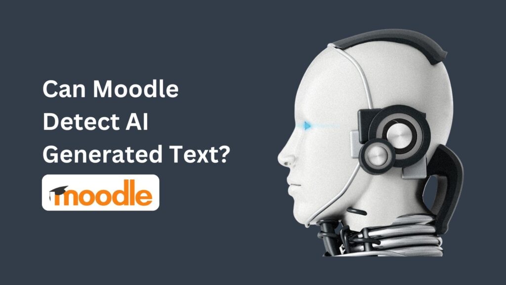 The Future of Online Learning: Can Moodle Detect ChatGPT? Explore how Moodle with AI detection combats plagiarism and fosters a fair learning environment.