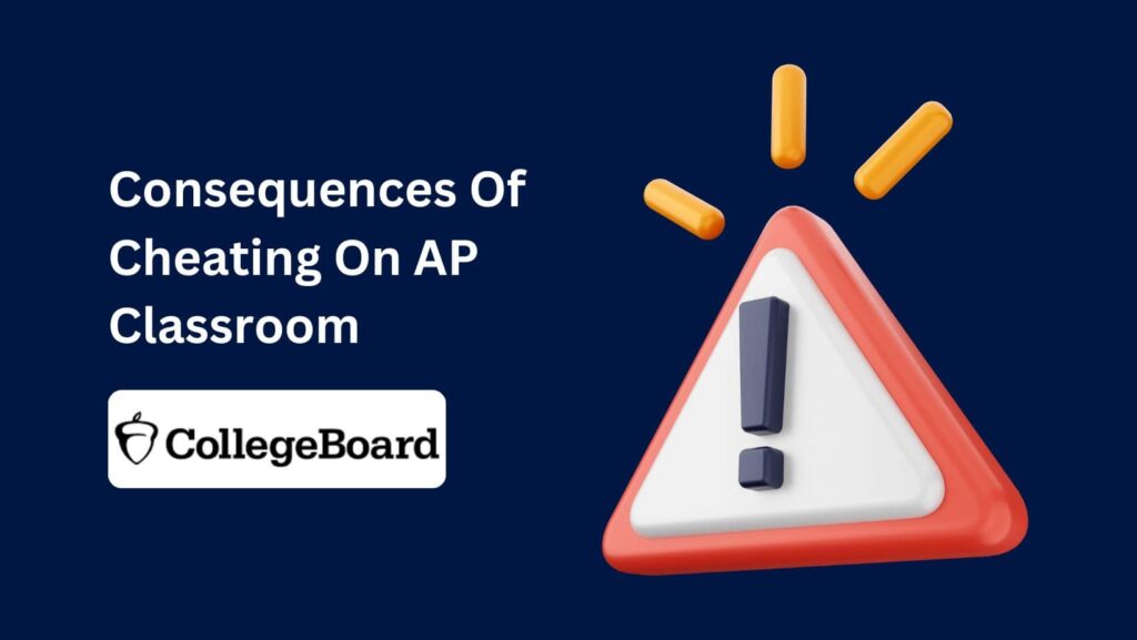 AP Classroom Cheating Exposed! Is it the exam hall monitor or your study buddy? Uncover the truth about detection and ace your AP exams honestly. Can AP Classroom Detect Cheating? Click to find out!
