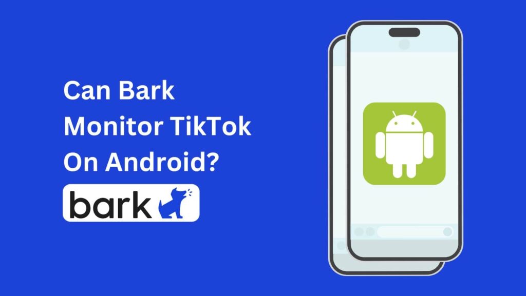 Discover "Can Bark Monitor TikTok" and what it means for protecting your child's online presence.