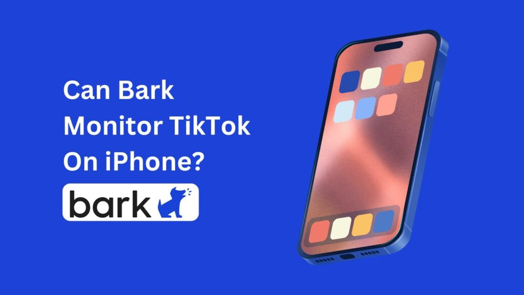 Can Bark Monitor TikTok for inappropriate content? Get the facts on how Bark monitors TikTok.