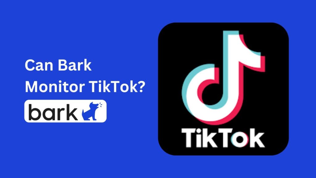 Can Bark Monitor TikTok to keep your child safe? Discover how Bark works to protect your kids online.