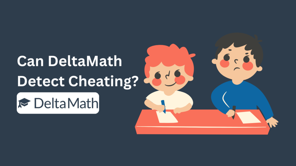 Can DeltaMath detect cheating? Dive into the intricate methods teachers employ to uphold academic integrity on this popular math platform.
