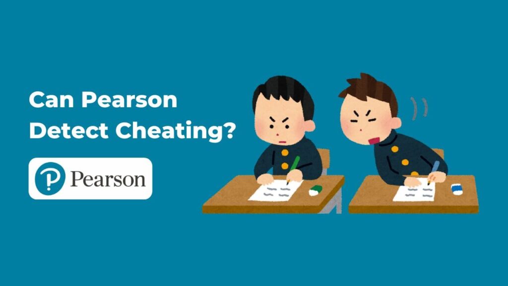 Uncover the truth behind the question: Can Pearson Detect Cheating? Explore the methods that keep assessments honest.