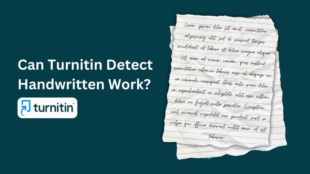 Can Turnitin detect handwritten work? Discover the capabilities and limitations of this AI tool in detecting plagiarism in handwritten assignments.