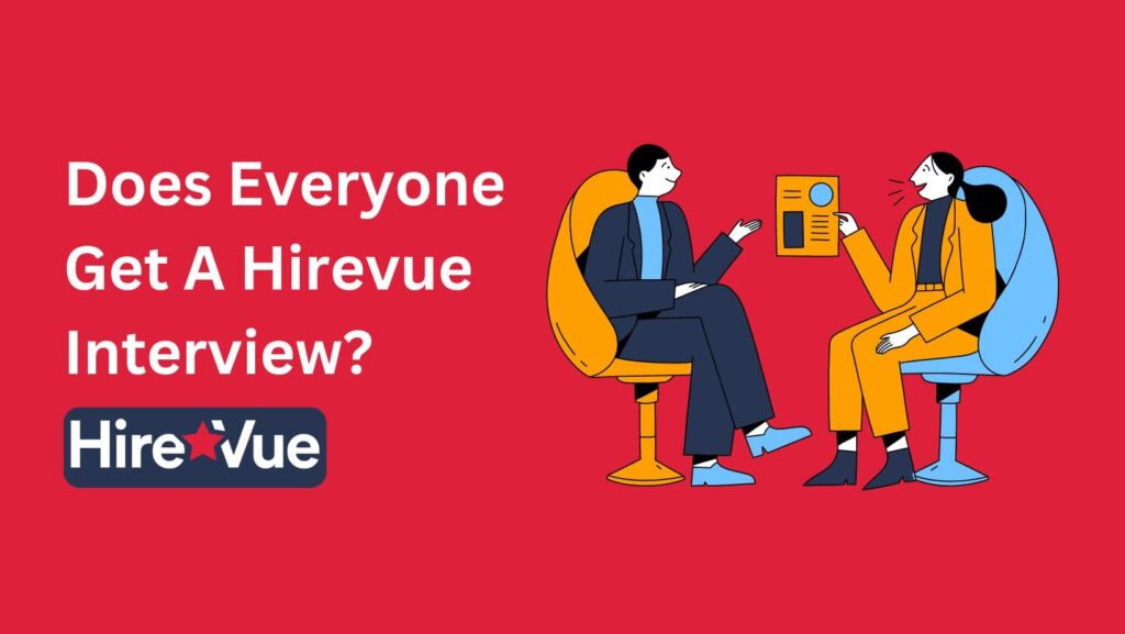Dive into the digital interview realm: Does Everyone Get A HireVue Interview? Discover the answer and unlock insider tips for acing your next virtual screening!