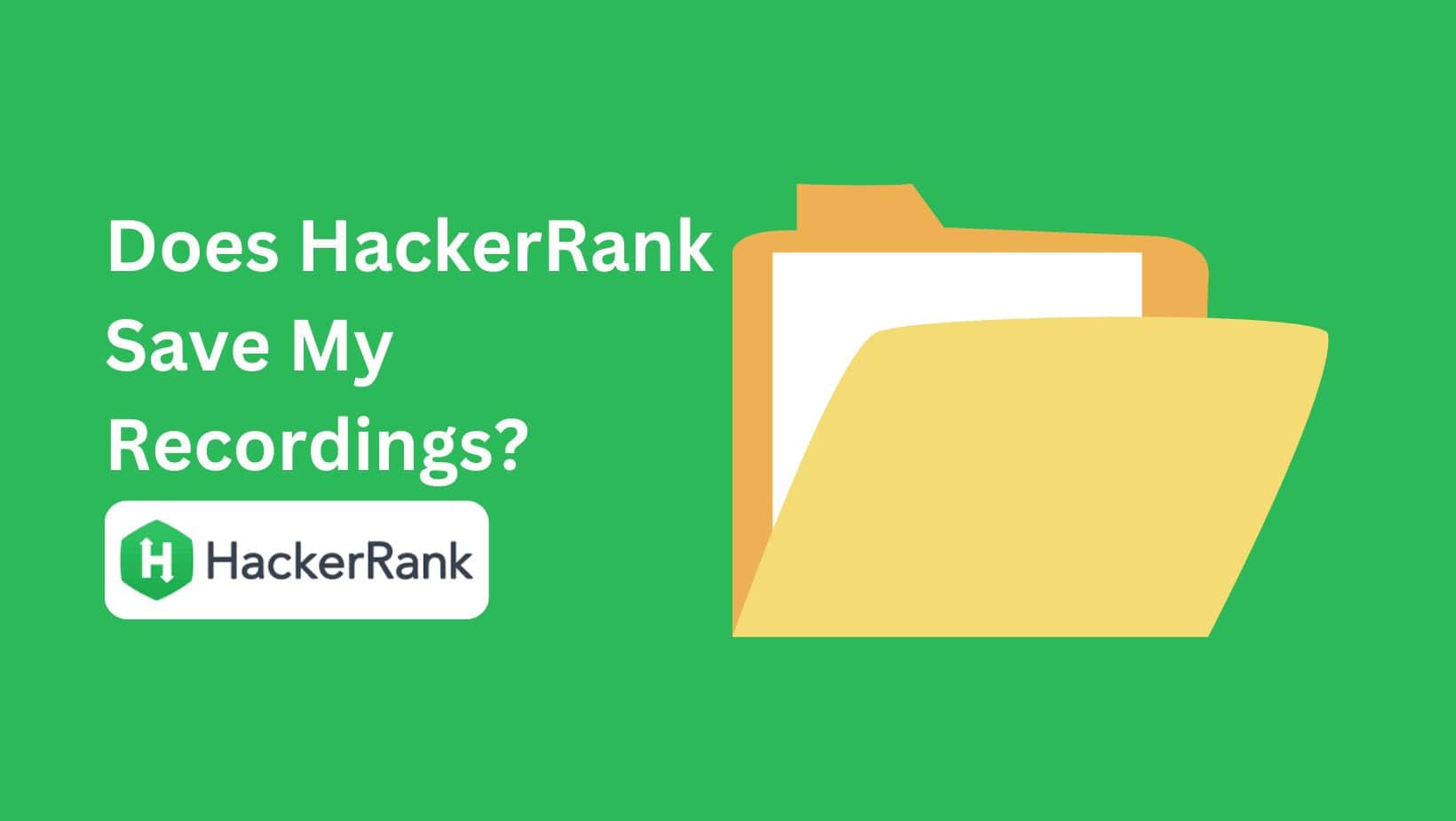 Does HackerRank Record Screen? Latest Guide! Roboreachai