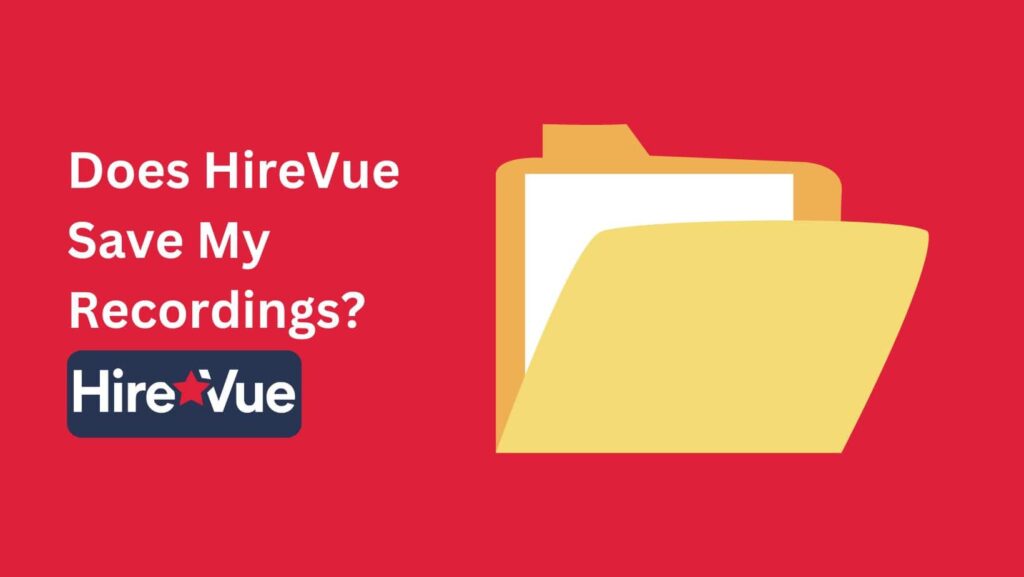 Navigate the interview landscape: Does HireVue Record Your Screen? Know the truth.