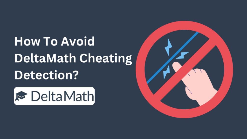 Can DeltaMath detect cheating? Gain clarity on the subject and equip yourself with strategies to excel honestly.