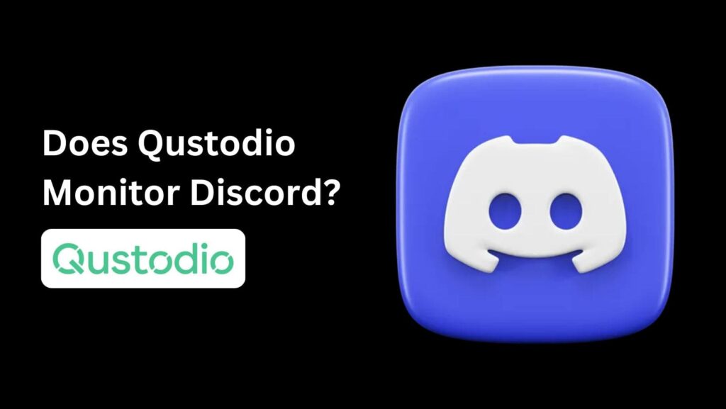 Does Qustodio Monitor Discord? Learn how Qustodio helps parents monitor their child's Discord usage and ensure online safety.