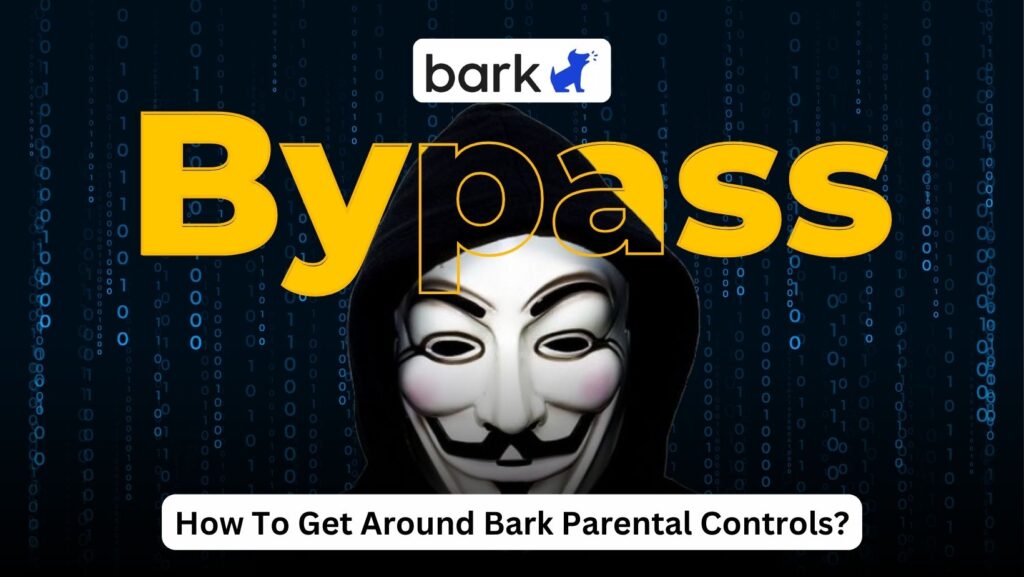 Discover effective strategies on How To Bypass Bark and regain control of your digital privacy.