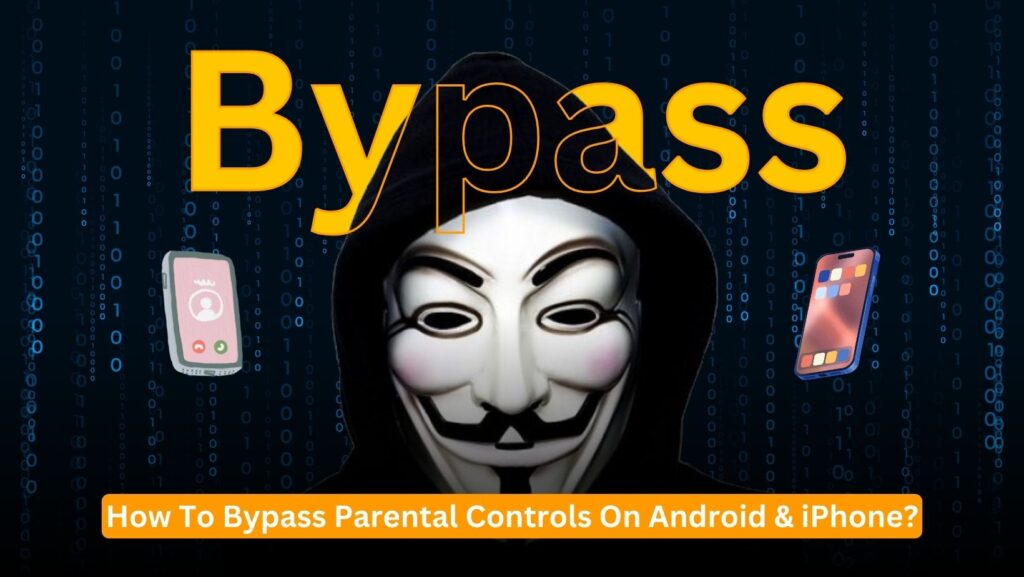 Ever wondered How To Bypass Parental Controls? This guide provides foolproof methods for Android and iPhone.