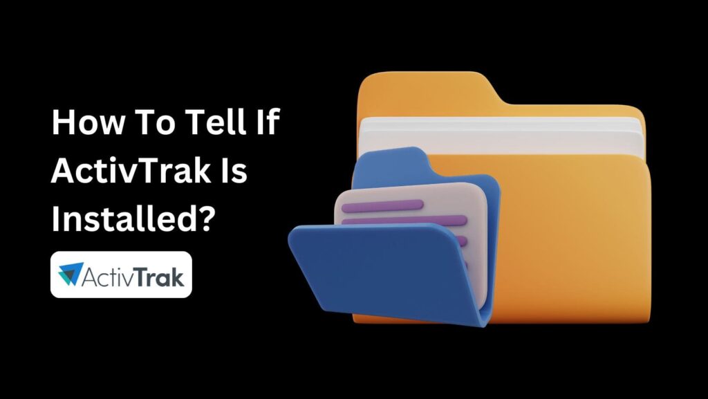Worried about privacy at work? Discover 'How To Tell If ActivTrak Is Installed?' on your Mac or Windows computer today.