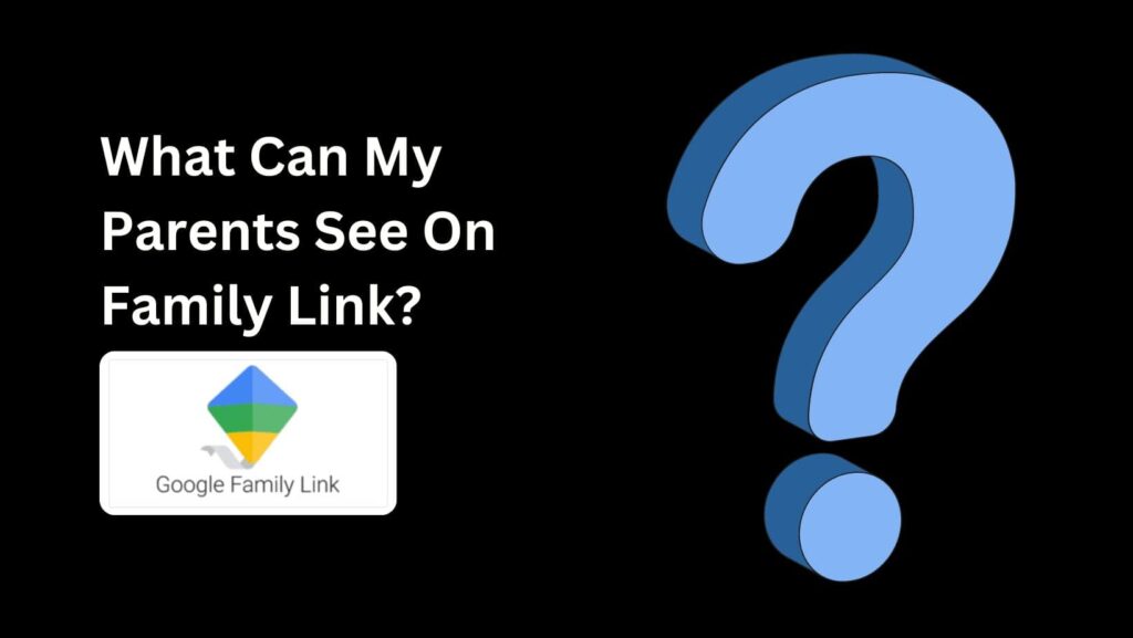 Can Family Link see your screen? See how Family Link supports parental control without invasive screen monitoring.