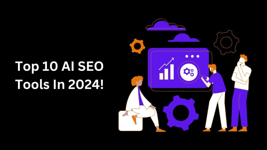 Discover the top 10 AI SEO tools that can help you achieve the coveted No. 1 spot on Google. Learn more now!