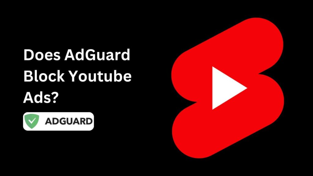 does adguard pro block youtube ads