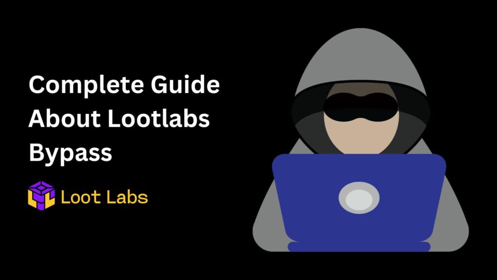 Learn two effective methods for "LootLabs Bypass" and get rid of annoying ads for good.