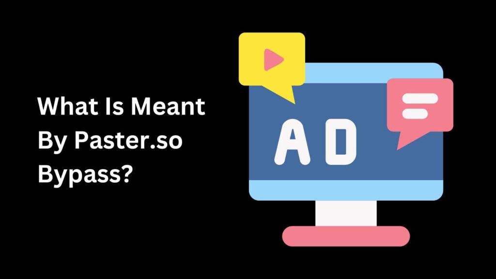 Discover how to skip ads and waiting times with this ultimate guide for a smooth Paster.so Bypass.